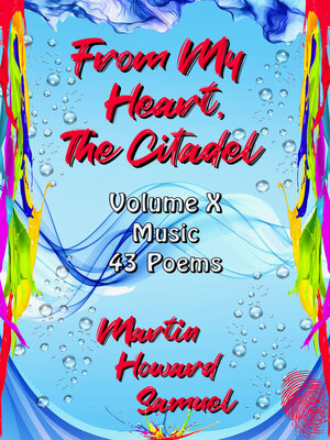 cover image of From My Heart, the Citadel--Volume X--Music